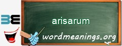 WordMeaning blackboard for arisarum